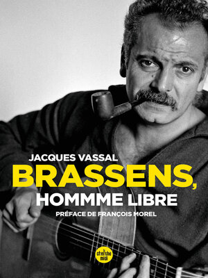 cover image of Brassens, homme libre